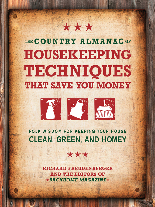 Title details for The Country Almanac of Housekeeping Techniques That Save You Money by Richard Freudenberger - Available